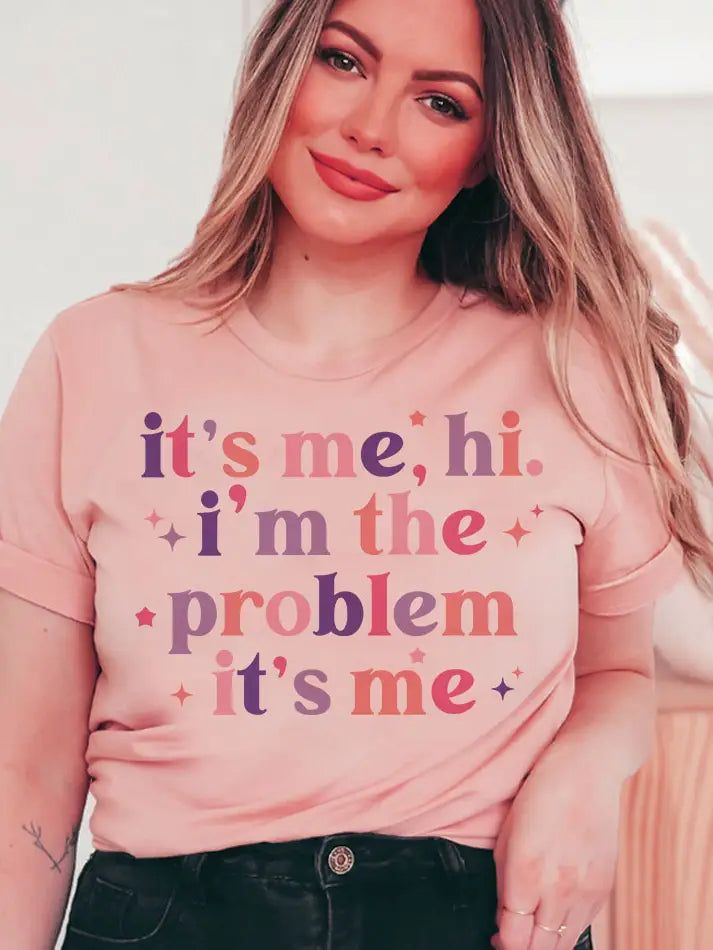 I'm the Problem - Song Lyric Pop Music T-Shirt